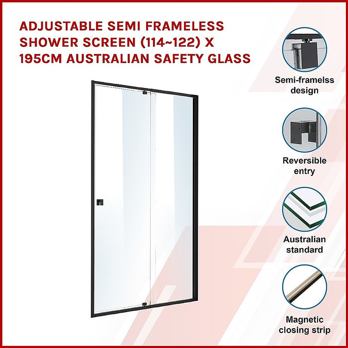 Adjustable Semi Frameless Shower Screen (114~122) x 195cm Australian Safety GlassHigh Quality