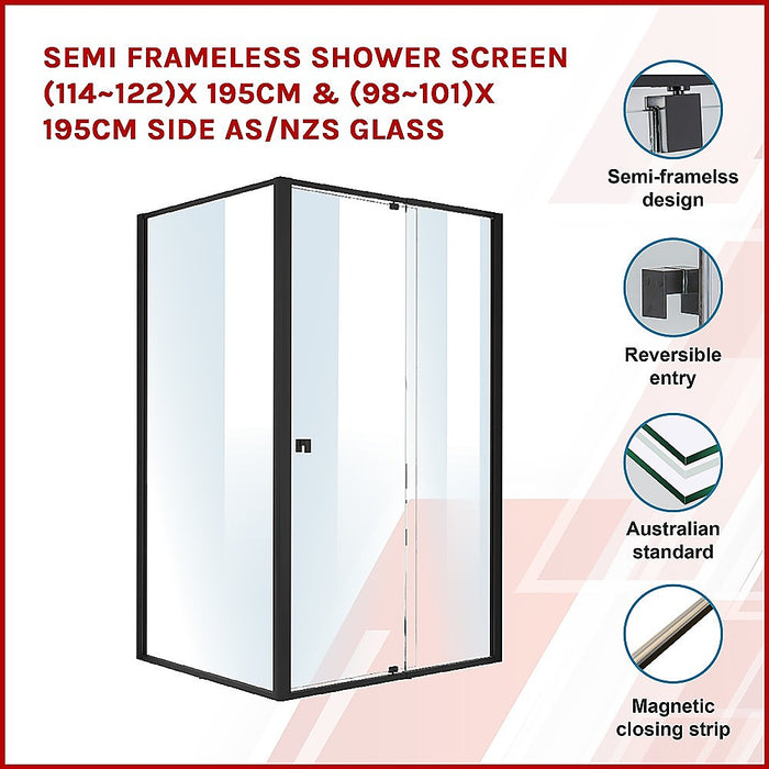 Semi Frameless Shower Screen (114~122)x 195cm & (98~101)x195cm Side AS/NZS GlassHigh Quality