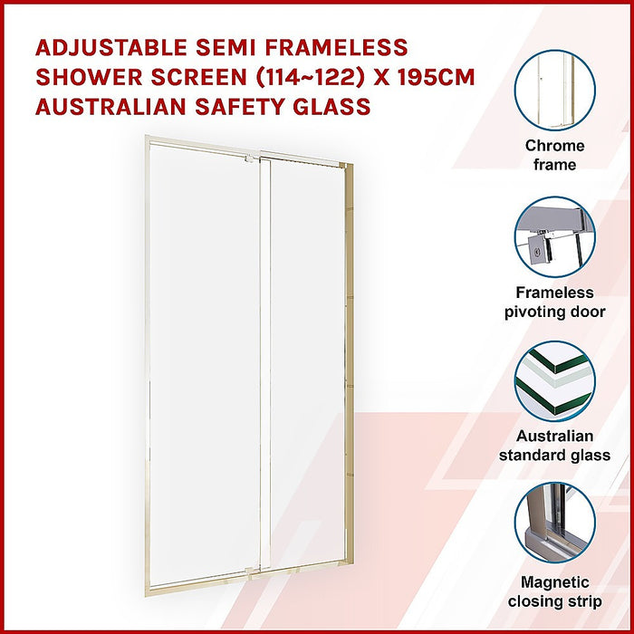 Adjustable Semi Frameless Shower Screen (114~122) x 195cm Australian Safety GlassHigh Quality